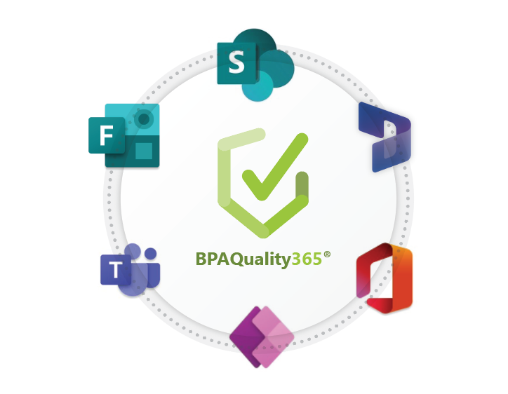 BPAQuality365 is the #1 eQMS fully powered by Microsoft 365 technologies and integrated into Sharepoint, Dynamics, Office, Power Automate, Teams, Forms, Dynamics and Power BI