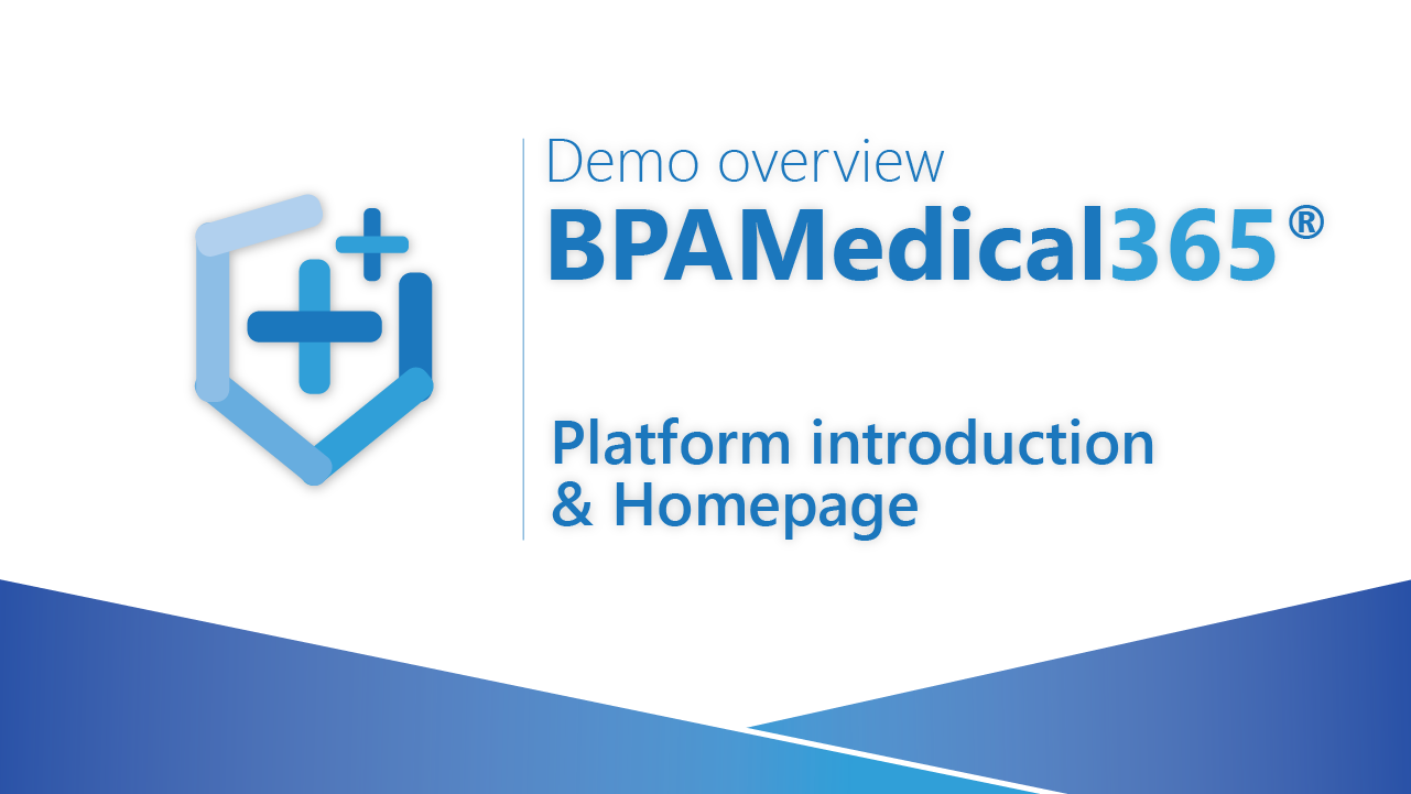 BPAMedical365 platform introduction demo video BPAMedical365 platform introduction demo video