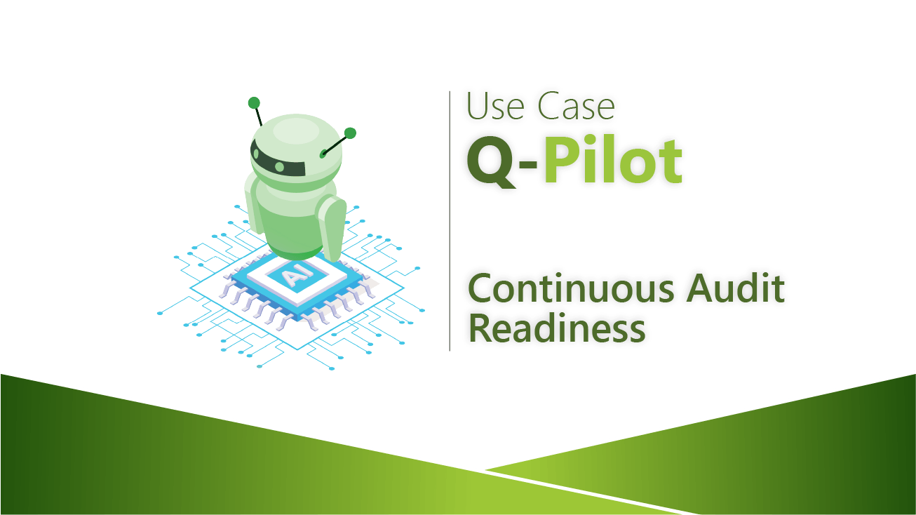 Q-Pilot use case | Continuous audit readiness